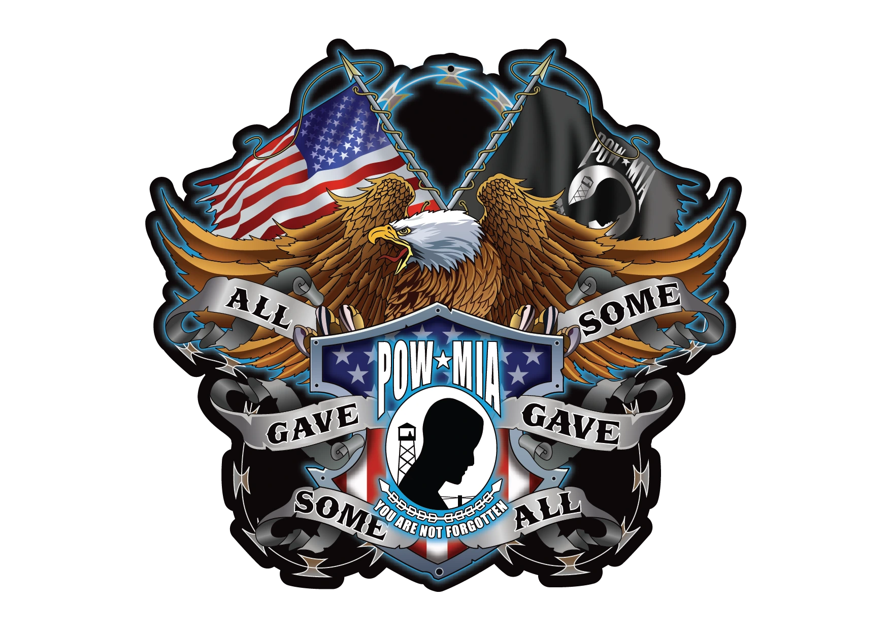 Patriotic artwork with an eagle, American flag, POW MIA flag, and the text "All Gave Some, Some Gave All – You Are Not Forgotten."
